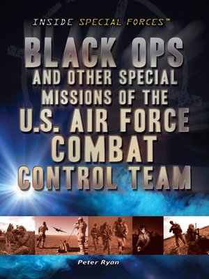 cover image of Black Ops and Other Special Missions of the U.S. Air Force Combat Control Team